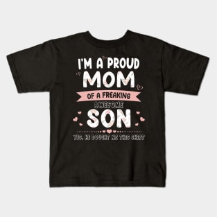 I'm A Proud Mom Shirt Gift From Son To Mom Funny Mothers Day Kids T-Shirt